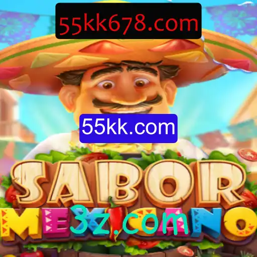 Descubra o Mundo do Jogo SaborMexicano com 55kk.com